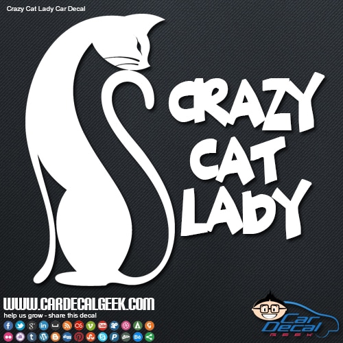 Crazy Cat Lady Car Window Decal Crazy Cat Lady Car Window Decal