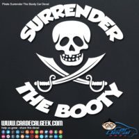 Pirates Surrender the Booty Car Window Sticker
