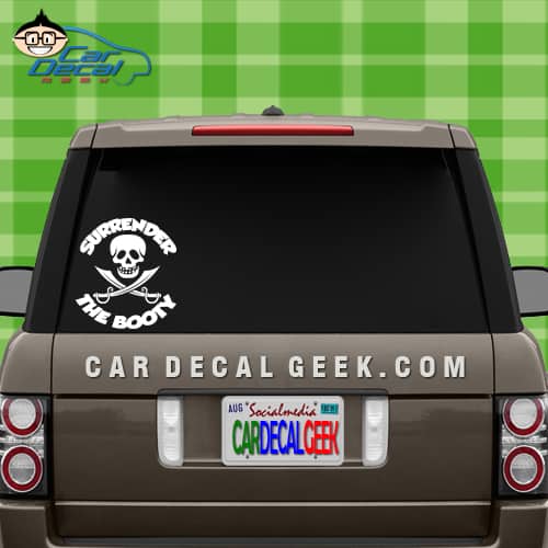 Pirates Surrender the Booty Car Window Sticker Decal Graphic