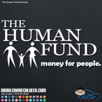 The Human Fund Car Window Decal