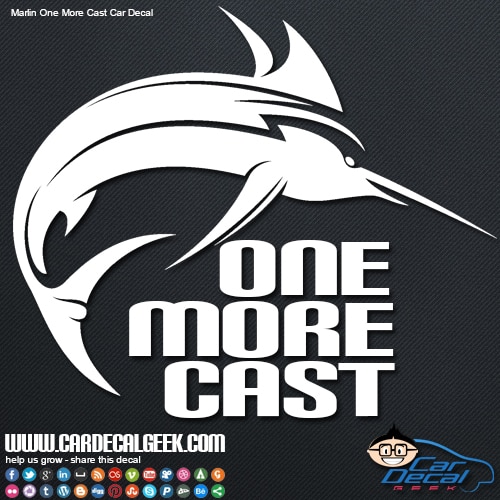 Marlin Fishing One More Cast Car Decal
