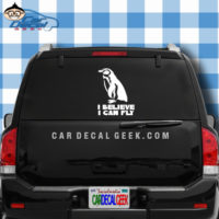 Penguin I Believe I Can Fly Car Decal Sticker Graphic