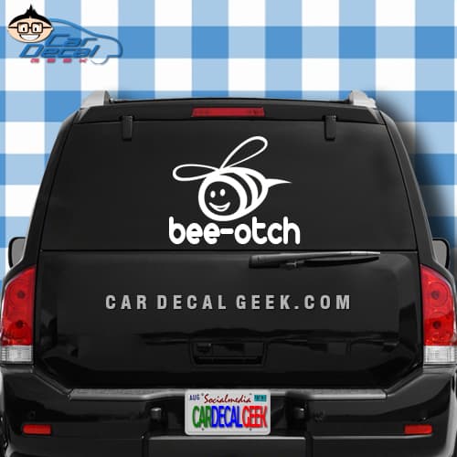 Beeotch Car Window Decal Sticker Graphic
