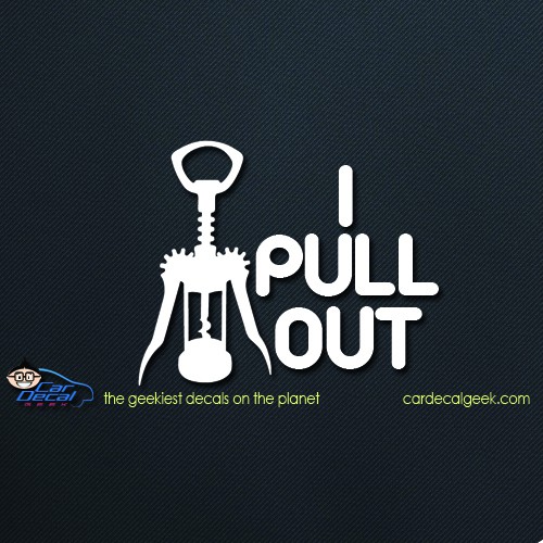 I Pull Pull Out Car Window Decal Sticker