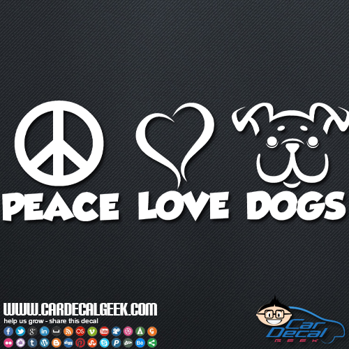 Peace Love Dogs Car Sticker