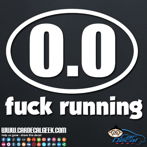 Fuck Running Car Sticker
