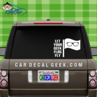 Let Your Geek Flag Fly Car Window Decal Sticker Graphic
