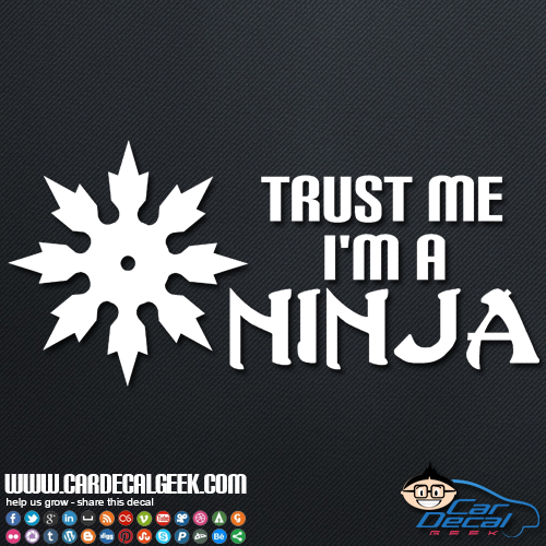 Trust Me I'm a Ninja Car Sticker