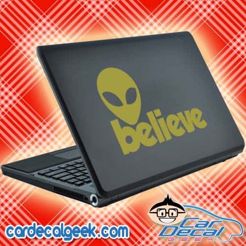 Alien Believe Laptop Decal Sticker