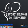 Ivory Belongs on Elephants Decal Sticker
