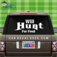 Will Hunt for Food Car Window Decal Sticker