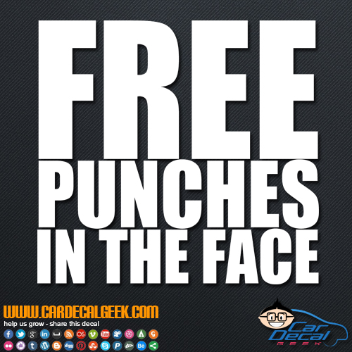 Free Punches in The Face Decal