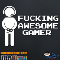 Fucking Awesome Gamer Decal Sticker