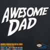 Awesome Dad Decal Sticker