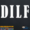 DILF Decal Sticker