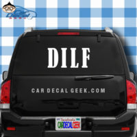 DILF Car Truck Window Decal Sticker