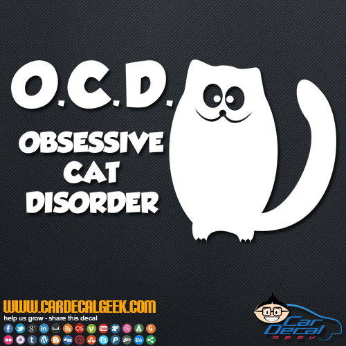 O.C.D Obsessive Cat Disorder Decal Sticker