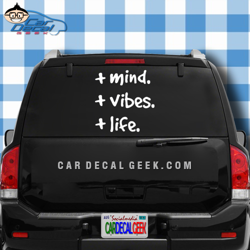 Positive Mind Positive Vibes Positive Life Car Window Decal Sticker