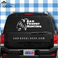 Ban Trophy Hunting Tigers Car Truck Window Decal Sticker