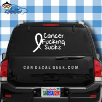 Cancer Fucking Sucks Car Window Decal Sticker