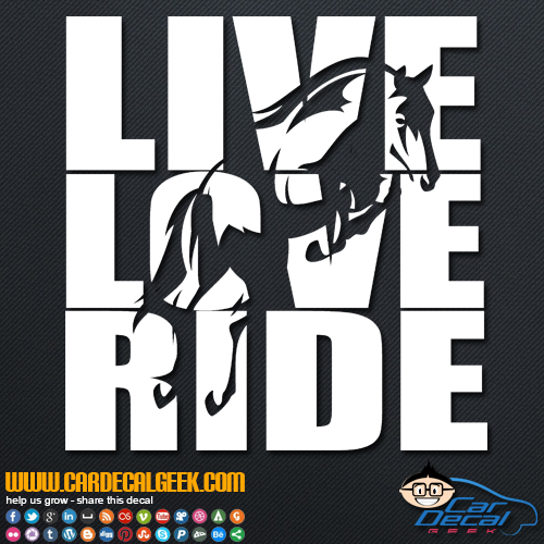 Live Love Ride Horses Decal Sticker