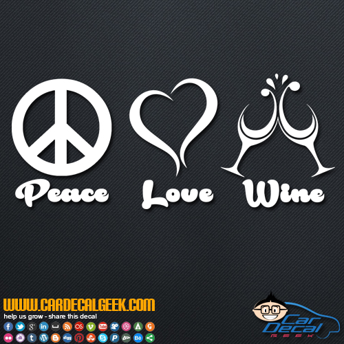 Peace Love Wine Decal Sticker