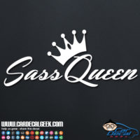 Sass Queen Decal Sticker