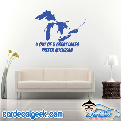 4 Out of 5 Great Lakes Prefer Michigan Wall Decal Sticker