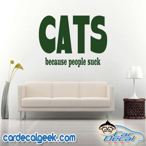 Cats Because People Suck Laptop Wall Decal Sticker