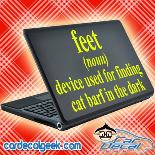 Feet a Device Used to Find Cat Barf in the Dark Laptop Decal Sticker