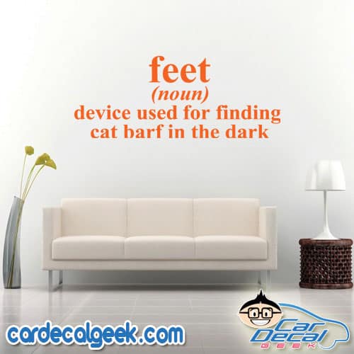 Feet a Device Used to Find Cat Barf in the Dark Wall Decal Sticker