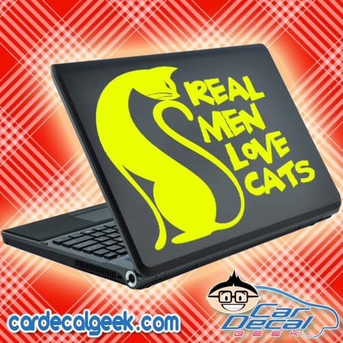 Real Men Love Cats Laptop Decal Sticker