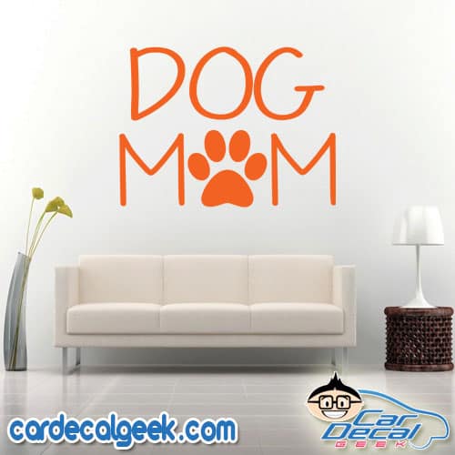 Dog Mom Wall Decal Sticker Dog Mom Wall Decal Sticker