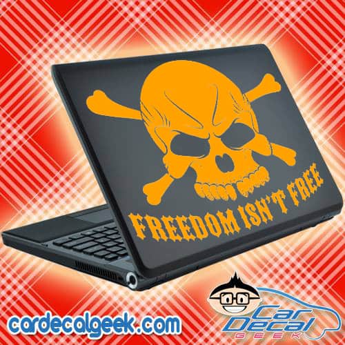 Freedom Isn't Free Skull Laptop Decal Sticker