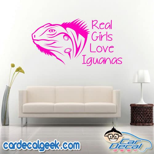 Real Girls Love Iguanas Wall Decal Sticker Real Girls Love Iguanas Wall Decal Sticker