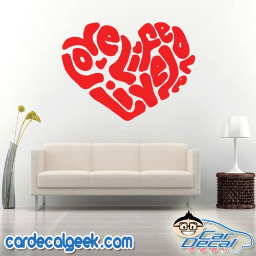 Love Life Live Heart Wall Decal Sticker