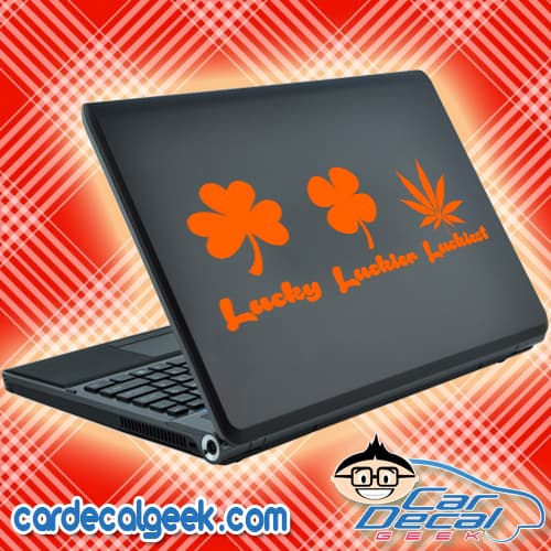 Lucky Luckier Luckiest Marijuana Laptop Decal Sticker