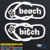 Beach Bitch Flip Flops Decal Sticker