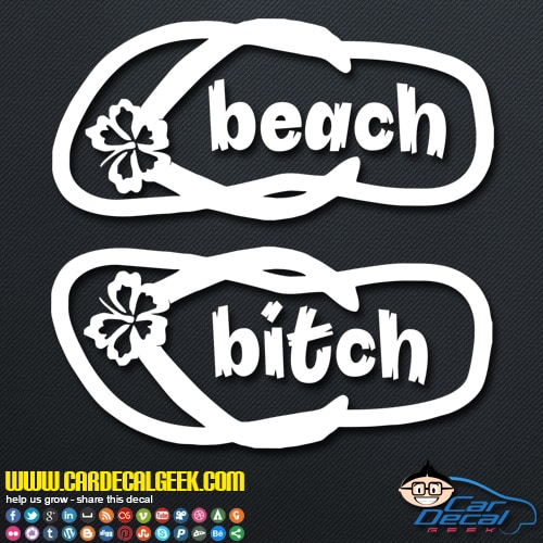 Beach Bitch Flip Flops Decal Sticker