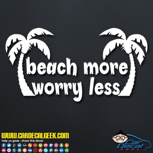 Beach More Worry Less Decal Sticker