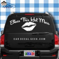 Bless This Hot Mess Car Window Decal Sticker