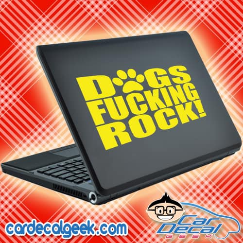 Dogs Fucking Rock Laptop MacBook Decal Sticker
