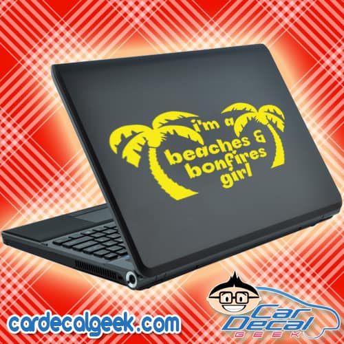 Im A Beaches And Bonfires Girl Palm Trees Laptop MacBook Decal Sticker