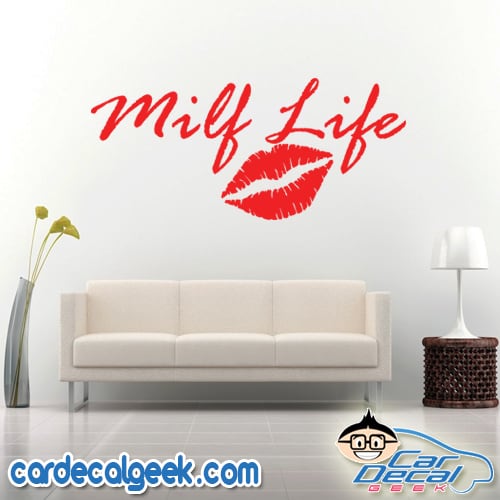 Milf Life Lips Wall Decal Sticker