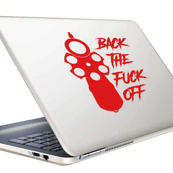 Back The Fuck Off Gun Pistol Vinyl Laptop Macbook Decal Sticker