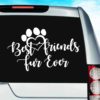 Best Friends Fur Ever Dog Cat Paw Vinyl Car Window Decal Sticker