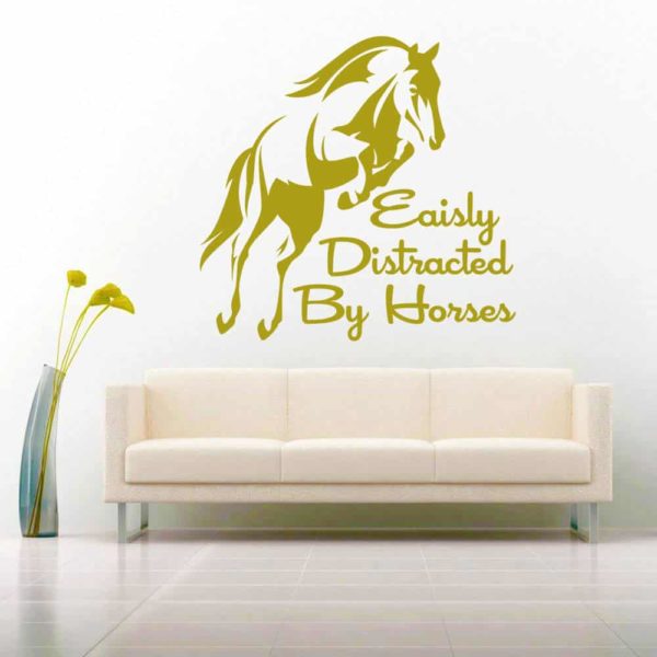 Easily Distracted By Horses Vinyl Wall Decal Sticker