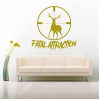 Fatal Attraction Deer Hunting Scope Vinyl Wall Decal Sticker
