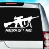 Freedom Isnt Free Veteran Machine Gun Vinyl Car Window Decal Sticker