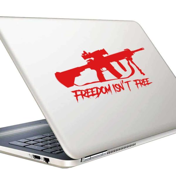 Freedom Isnt Free Veteran Machine Gun Vinyl Laptop Macbook Decal Sticker